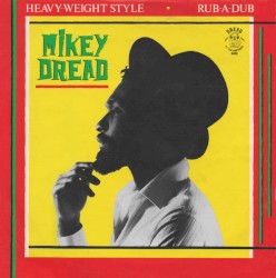 Heavy Weight Style / Rub-A-Dub