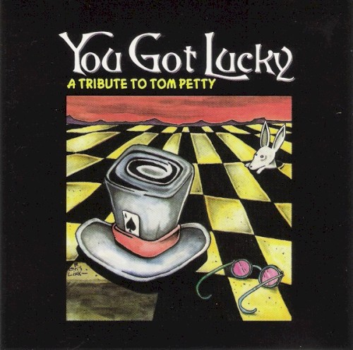 You Got Lucky: A Tribute to Tom Petty