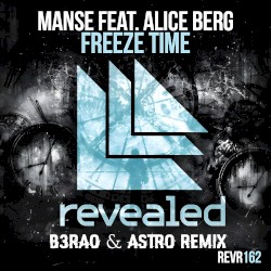 Freeze Time (B3RAO & Astro remix)
