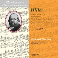 The Romantic Piano Concerto, Volume 45: Piano Concerto no. 1, op. 5 / Piano Concerto no. 2, op. 69 / Piano Concerto no. 3, op. 170