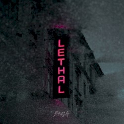 Lethal