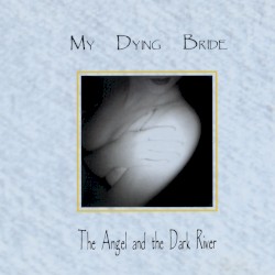 The Angel and the Dark River
