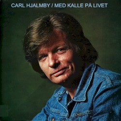 Med Kalle på livet