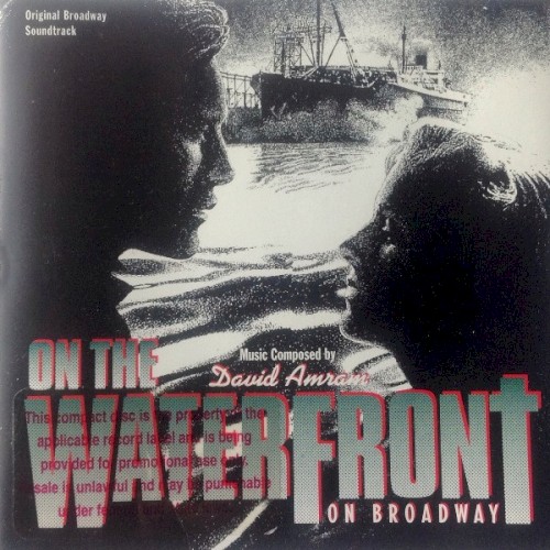 On the Waterfront on Broadway (original Broadway Soundtrack)