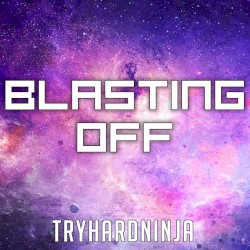 Blasting Off