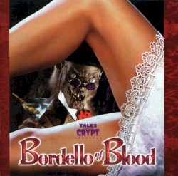 Tales From the Crypt Presents: Bordello of Blood
