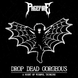 Drop Dead Gorgeous / A Night of Wishful Thinking