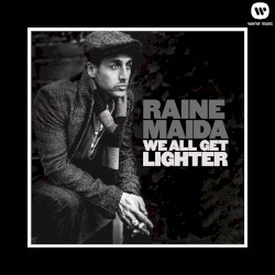 We All Get Lighter