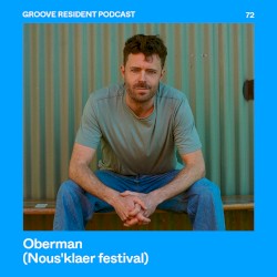 GROOVE Resident Podcast 72