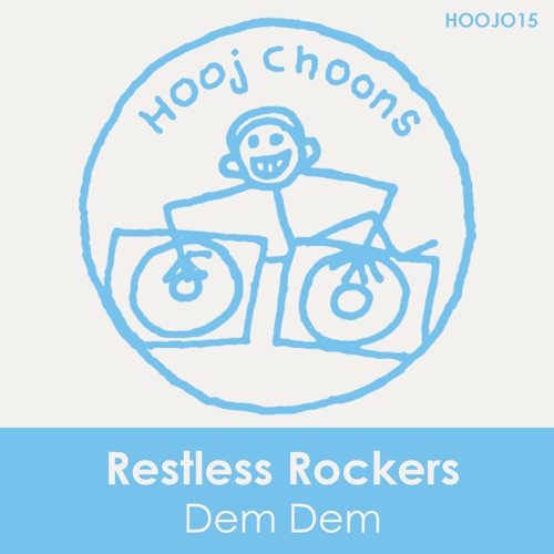 Dem Dem / Restless