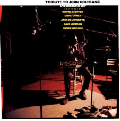 Tribute to John Coltrane: Live Under the Sky