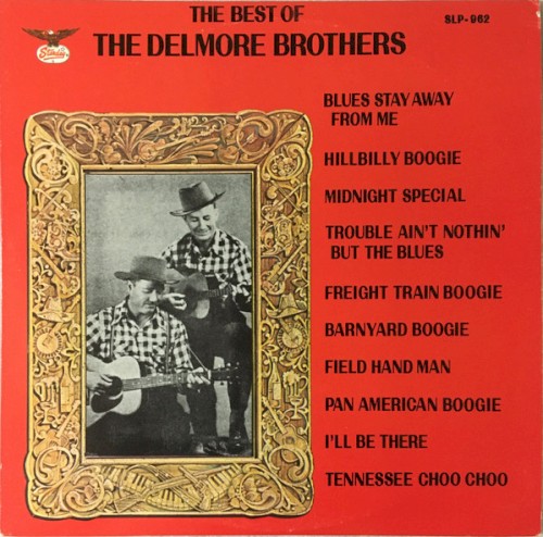 The Best of the Delmore Brothers