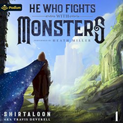 He Who Fights With Monsters 1