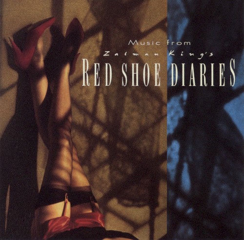 Music from Zalman King’s Red Shoe Diaries