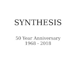 Synthesis: 50 Year Anniversary (1968-2018)