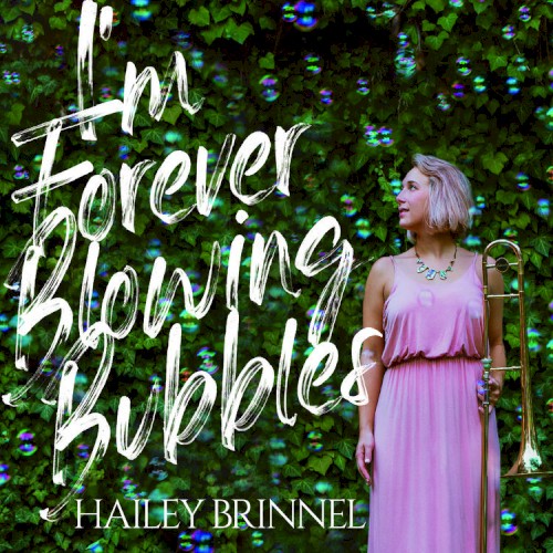 I'm Forever Blowing Bubbles