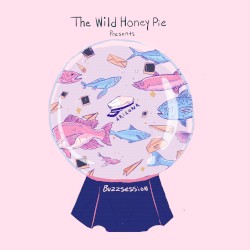 The Wild Honey Pie Buzzsession