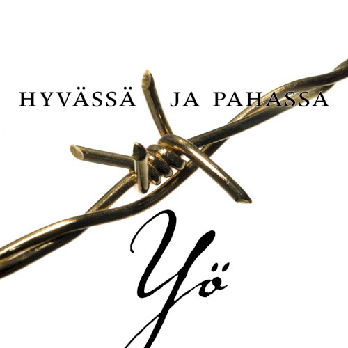 Hyvässä ja pahassa