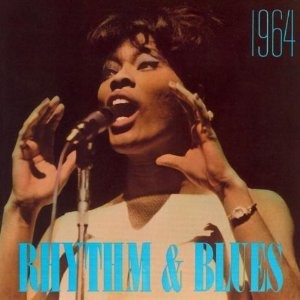 Rhythm & Blues: 1964