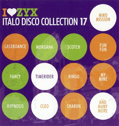 I♥ZYX: Italo Disco Collection 17