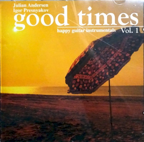 Good Times Vol. 1