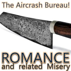 Romance (and related Misery)