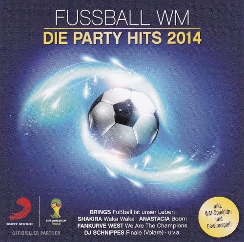 Fußball WM: Die Party Hits 2014