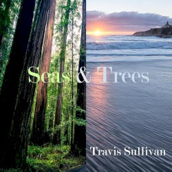 Seas & Trees