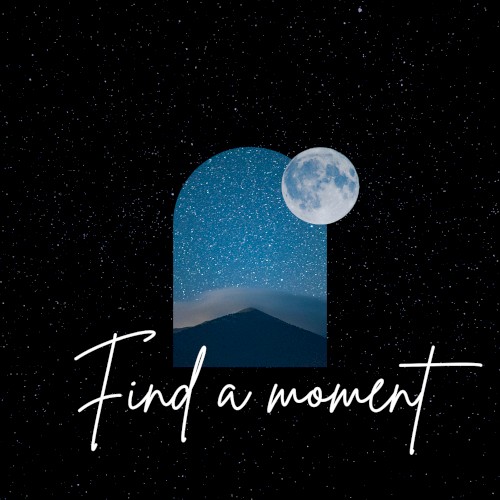 Find a Moment