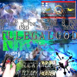 "Illegal God"