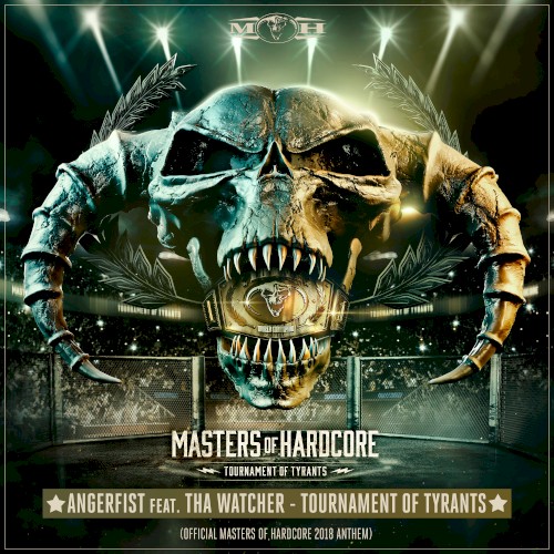 Tournament of Tyrants (Official Masters of Hardcore 2018 Anthem)