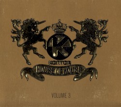 Kontor: House of House, Volume 3