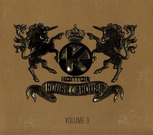 Kontor: House of House, Volume 3