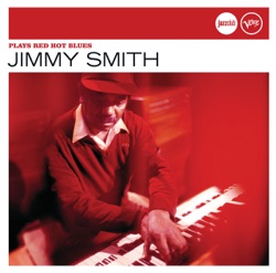 Jimmy Smith Plays Red Hot Blues