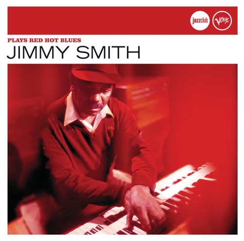Jimmy Smith Plays Red Hot Blues