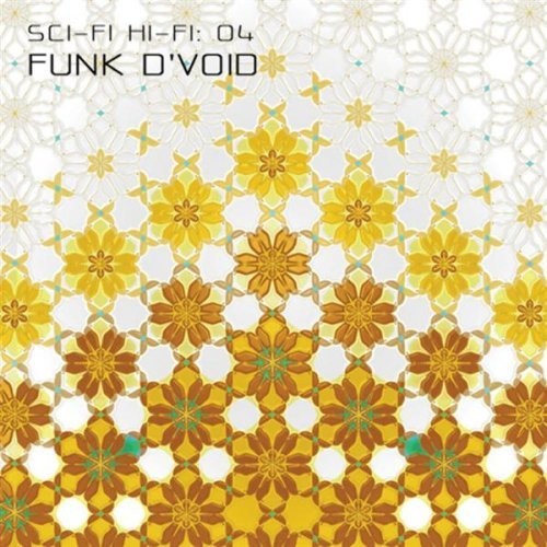 Sci-Fi Hi-Fi, Volume 4: Funk D'Void
