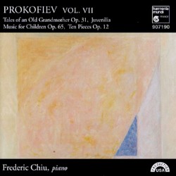 Prokofiev, vol. VII: Tales of an Old Grandmother op. 31 / Juvenilia / Music for Children op. 65 / Ten Pieces op. 12