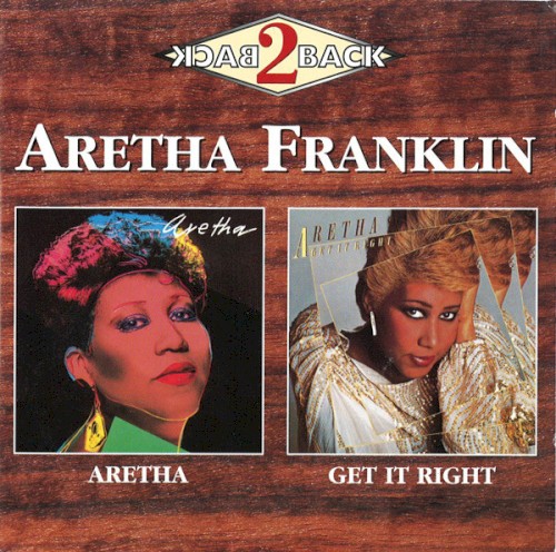 Aretha / Get It Right