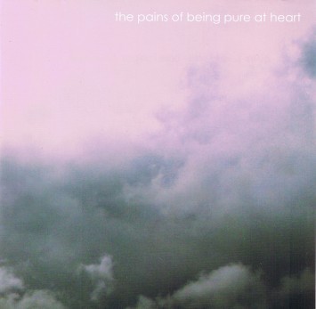 The Pains of Being Pure at Heart