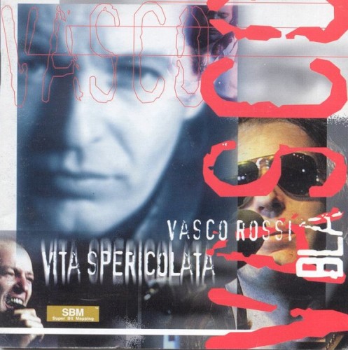 Vita spericolata