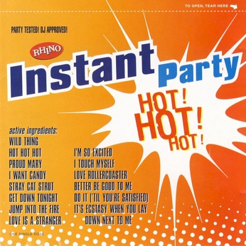 Rhino Instant Party: Hot! Hot! Hot!