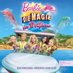 Barbie: Die Magie der Delfine - Das Original-Hörspiel zum Film