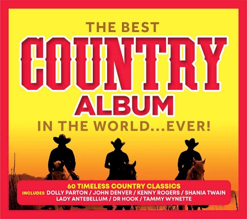 The Best Country Album in the World…Ever!
