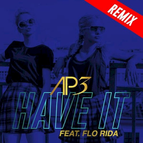 Have It (Remixes)