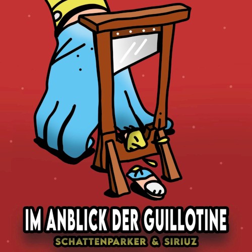 Anblick der Guillotine