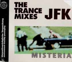 Who Killed JFK (The Trance Mixes)