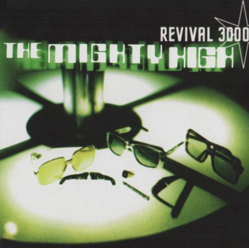 The Mighty High