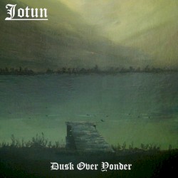 Dusk Over Yonder