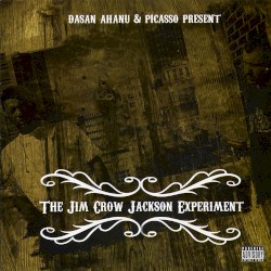 The Jim Crow Jackson Experiment