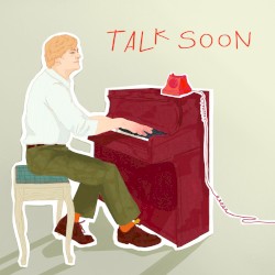Talk Soon